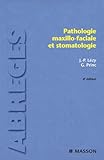 Pathologie Maxillofaciale Et Stomatologie