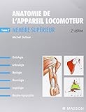 Anatomie De L'appareil Locomoteur   Tome 2: Membre Sup%C3%A9rieur