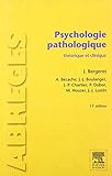 Psychologie Pathologique Thorique Et Clinique