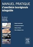 Manuel Pratique Danesthsie Locorgionale Choguide