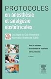 Protocoles En Anesthsie Et Analgsie Obsttricales