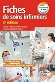 Fiches De Soins Infirmiers: Avec 38 S%C3%A9quences Film%C3%A9es Ou Anim%C3%A9es De Gestes Techniques