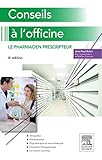 Conseils L Officine Le Pharmacien Prescripteur