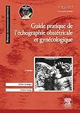 Guide Pratique De L'%C3%A9chographie Obst%C3%A9tricale Et Gyn%C3%A9cologique
