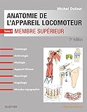 Anatomie De L'appareil Locomoteur  Tome 2. Membre Sup%C3%A9rieur: Membre Superieur