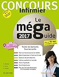Le M%C3%A9ga Guide 2017 Concours Infirmier: Rentrer En Ifsi %C3%A9crit Et Oral Avec Livret D'entra%C3%AEnement D%C3%A9tachable