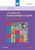 Les Bases De La Physiologie Du Sport 64 Concepts Cls
