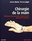 Chirurgie De La Main Affections Rhumatismales Dgnratives Syndromes Canalaires