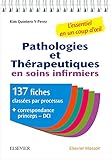 Pathologies Et Th%C3%A9rapeutiques En Soins Infirmiers: 137 Fiches Pour Esi Et Infirmiers