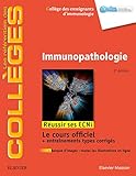 Immunopathologie: R%C3%A9ussir Les Ecni