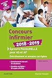 Concours Infirmier 2018 2019. %C3%A9preuve Passerelle Pour Aide Soignant Et Auxiliaire De Pu%C3%A9riculture: Entra%C3%AEnement Et Annales Corrig%C3%A9es