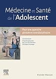 Mdecine Et Sant De Ladolescent Pour Une Approche Globale Et Interdisciplinaire