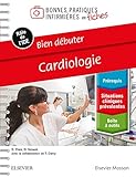 Bien D%C3%A9buter   Cardiologie: Bonnes Prat Inf En Fiches