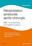 Rhabilitation Amliore Aprs Chirurgie Rac La Comprendre Et La Mettre En Oeuvre