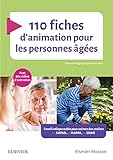 110 Fiches D'animation Pour Les Personnes %C3%A2g%C3%A9es: Avec Des Vid%C3%A9os D'animation