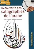 D%C3%A9couverte Des Calligraphies De L'arabe