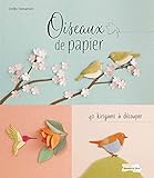 Oiseaux De Papier 40 Kirigamis Dcouper