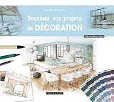 Dessinez Vos Projets De Dcoration