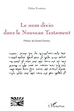 Le Nom Divin Dans Le Nouveau Testament