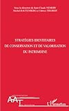Strat%C3%A9gies Identitaires De Conservation Et De Valorisation Du Patrimoine