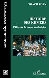 Histoire Des Khmers Lodysse Du Peuple Cambodgien