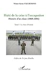 Haïti de la crise à l'occupation : histoire d'un chaos, 2000-2004
