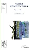 Mythes Et Dieux Celtes Essais Et Etudes