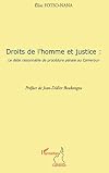 Droits de l'homme et justice : Le délai de procédure pénale au Cameroun