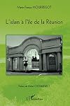 L'islam a l'ile de la R&eacute;union