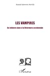 Les vampires : du folklore slave à la littérature occidentale