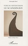 Voix Du Septentrion: Le Scandinave