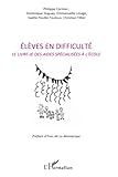 El%C3%A8ves En Difficult%C3%A9: Le Livre Je Des Aides Sp%C3%A9cialis%C3%A9es %C3%A0 L'%C3%A9cole