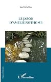 Le Japon d'Amélie Nothomb