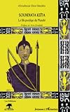 Soundiata Keta Le Fils Prodige Du Mand