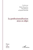 La Professionnalisation Mise En Objet
