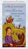 La Fille du charbonnier suivi de Simon le Voleur de temps