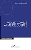 Viol(s) comme arme de guerre