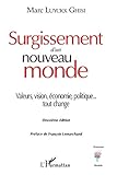 Surgissement D'un Nouveau Monde Valeurs Vision Economie Politique Tout Change