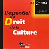 L'essentiel Du Droit De La Culture