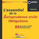L'essentiel De La Jurisprudence Civile Obligations : 86 Grands Arr%C3%AAts Comment%C3%A9s