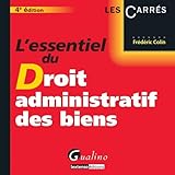 L'essentiel Du Droit Administratif Des Biens