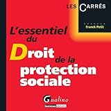 L'essentiel Du Droit De La Protection Sociale 2015
