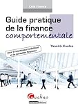 Guide Pratique De La Finance Comportementale Pour