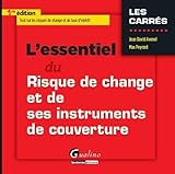 L'essentiel Du Risque De Change Et De Ses Instruments De Couverture