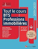 Tout Le Cours Bts Professions Immobilires 1re Et 2e Annes Toutes Les Matires Du Bts