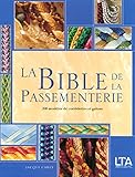 La Bible De La Passementerie 200 Modles De Cordelettes Et Galons