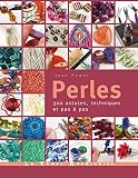 Perles 300 Astuces Techniques Et Pas Pas