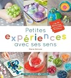 Petites Experiences Avec Ses Sens 30 Recettes Pour S'%C3%A9clater En Famille