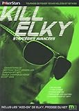 Kill Elky : Strat%C3%A9gies Avanc%C3%A9es