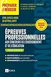 Pr%C3%A9parer Et R%C3%A9ussir Les %C3%A9preuves Professionnelles Aux Concours De L'enseignement Et De L'%C3%A9ducation: Crpe, Capes Agreg De Lettres, Capet